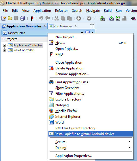 Deploy your ADF Mobile App to a virtual Android device from JDeveloper IDE   install this via application context menu directly to your virtual android device